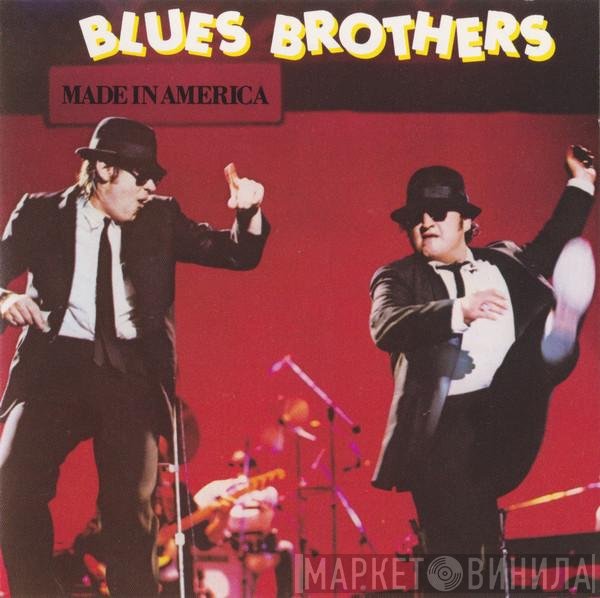 The Blues Brothers  - Made In America
