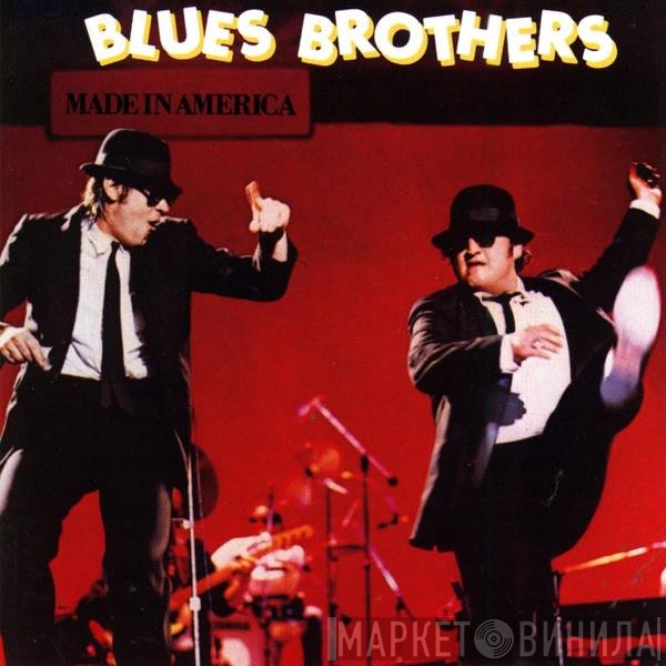 The Blues Brothers  - Made In America