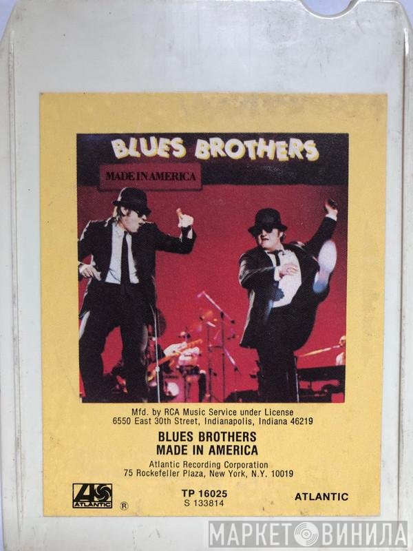 The Blues Brothers  - Made In America