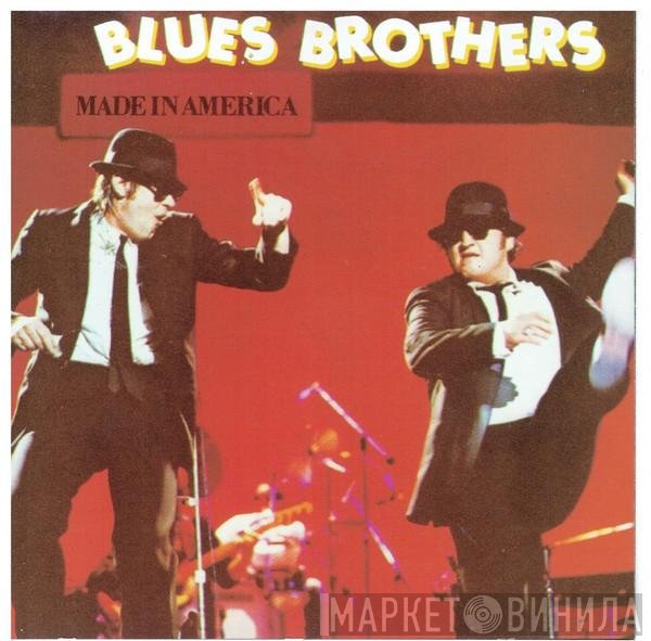 The Blues Brothers  - Made In America