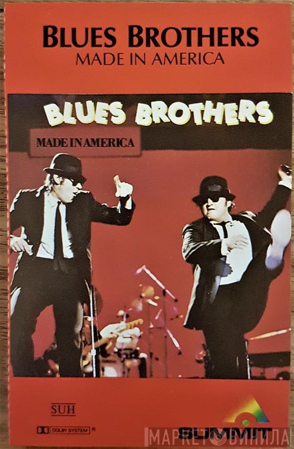 The Blues Brothers  - Made In America