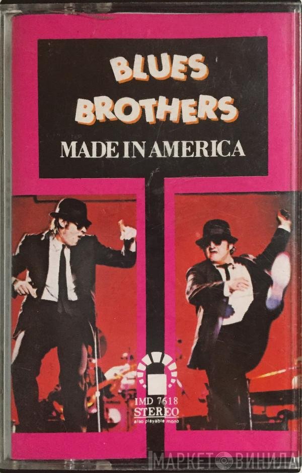 The Blues Brothers  - Made In America