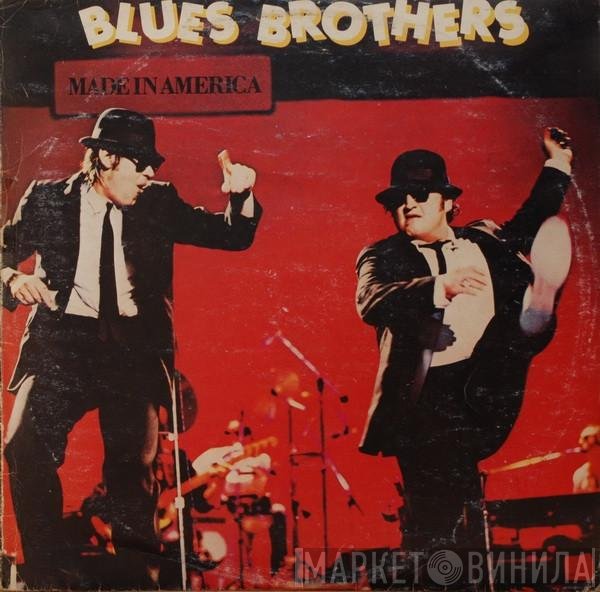The Blues Brothers  - Made In America