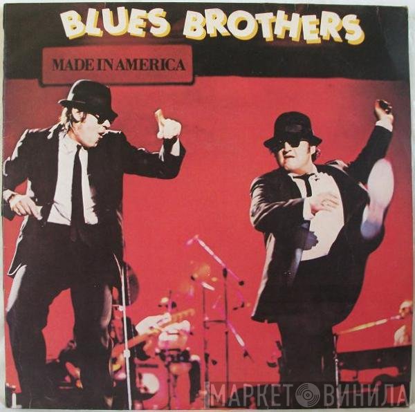 The Blues Brothers  - Made In America