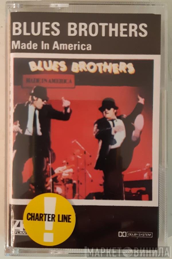 The Blues Brothers  - Made In America