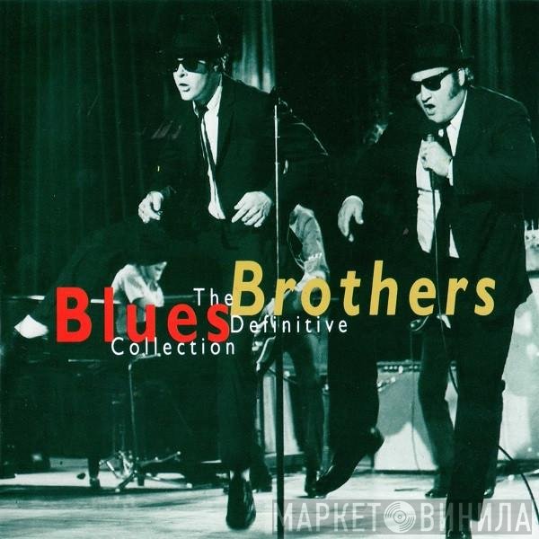 The Blues Brothers  - The Definitive Collection
