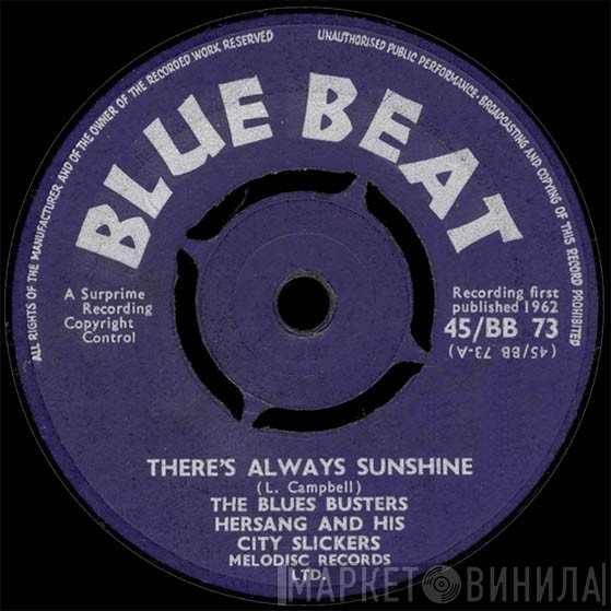 The Blues Busters, Herman Sang, The City Slickers - There's Always Sunshine / You Had It All Wrong