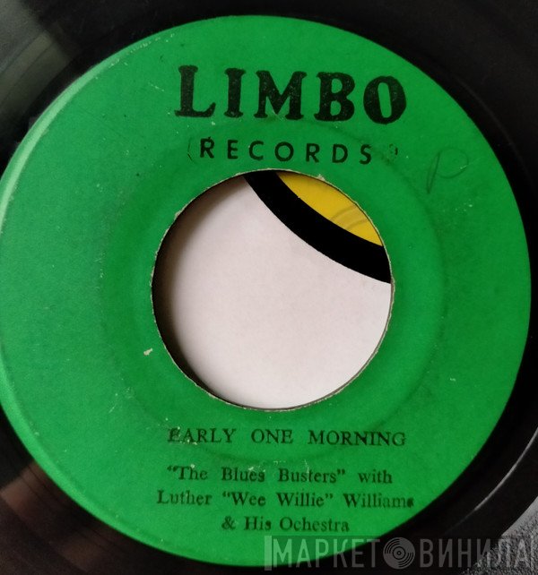 The Blues Busters, Luther Williams & His Orchestra - Little Vilma / Early One Morning