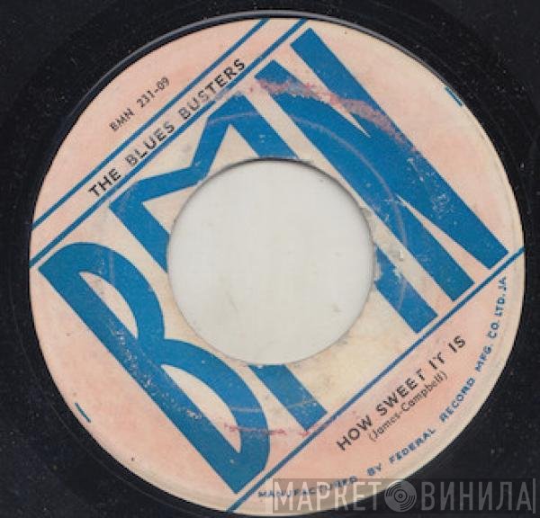 The Blues Busters  - How Sweet It Is