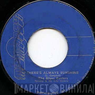 The Blues Busters - You Had It All Wrong / There's Always Sunshine