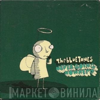 The Bluetones  - Never Going Nowhere