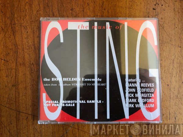 The Bob Belden Ensemble - Straight To My Heart: The Bob Belden Ensemble Performs The Music Of Sting