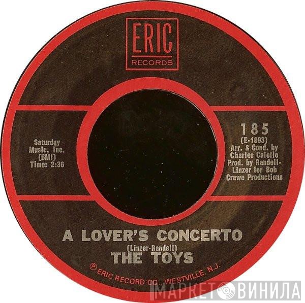 The Bob Crewe Generation, The Toys - A Lover's Concerto / Music To Watch Girls By