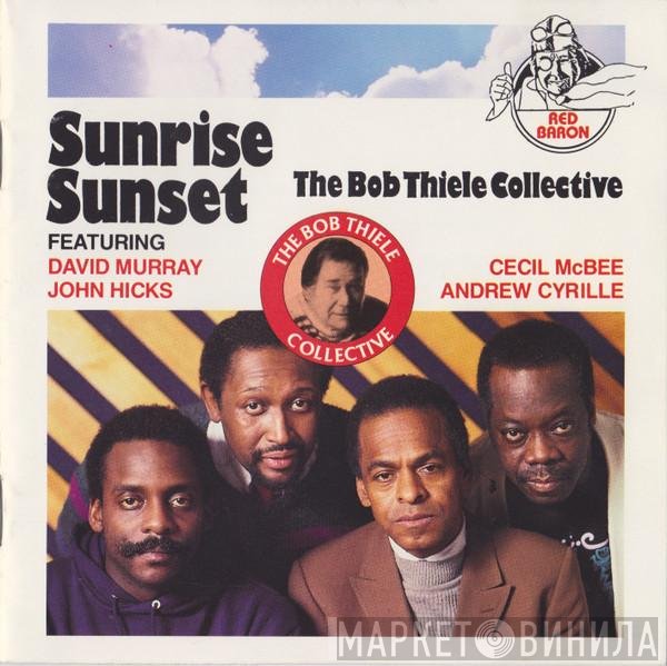 The Bob Thiele Collective Featuring David Murray, John Hicks, Cecil McBee, Andrew Cyrille  - Sunrise Sunset