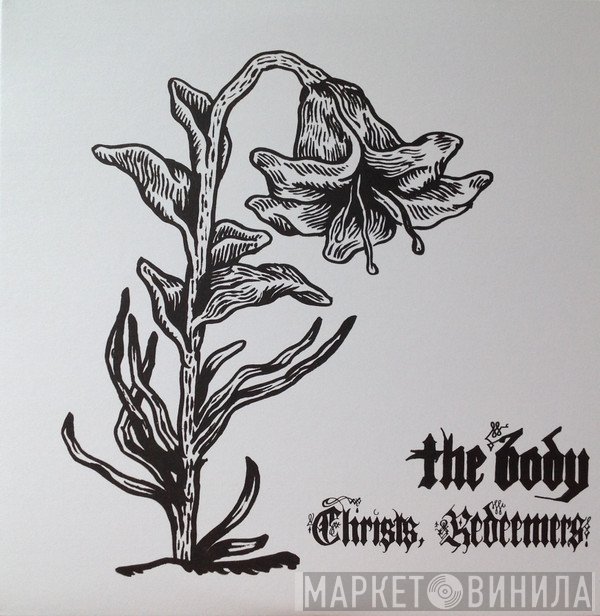 The Body  - Christs, Redeemers