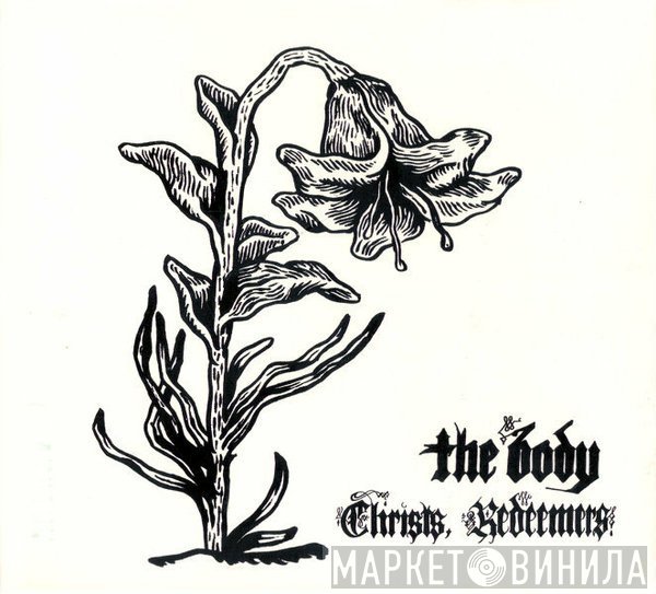 The Body  - Christs, Redeemers
