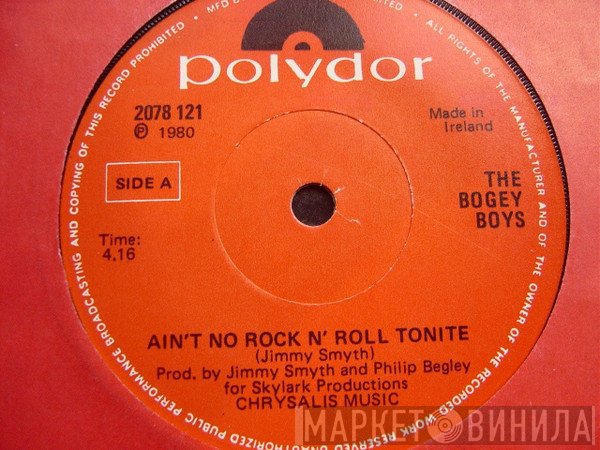The Bogey Boys - Ain't No Rock N' Roll Tonite
