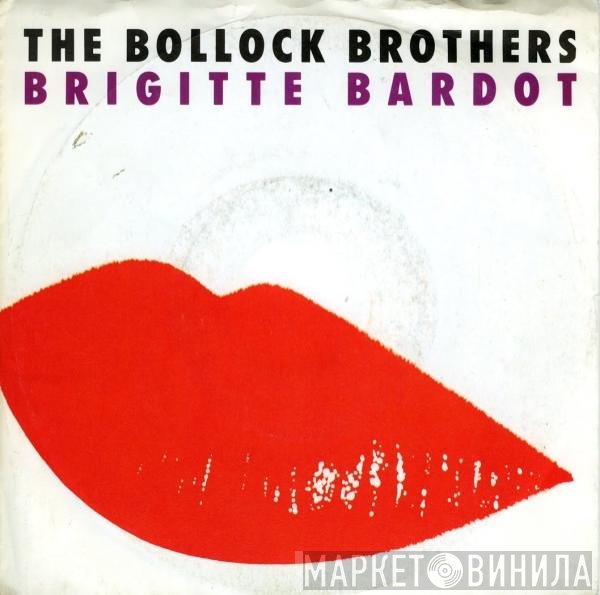 The Bollock Brothers  - Brigitte Bardot