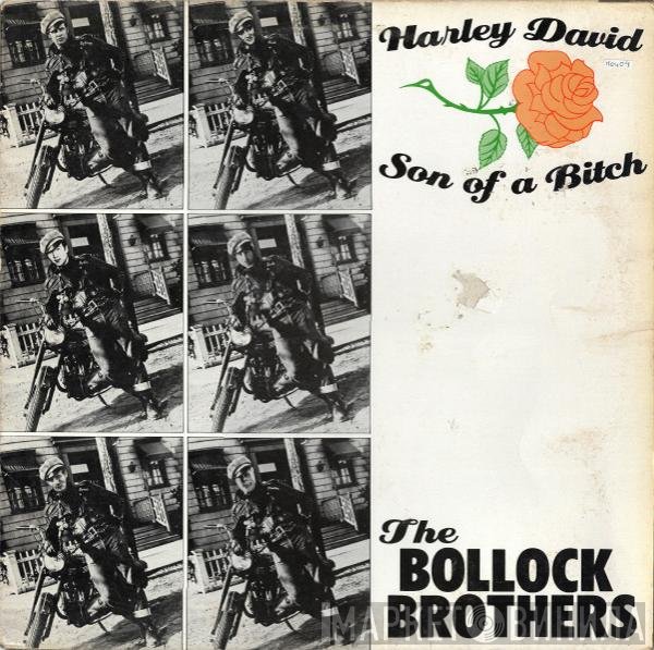 The Bollock Brothers - Harley David / Son Of A Bitch