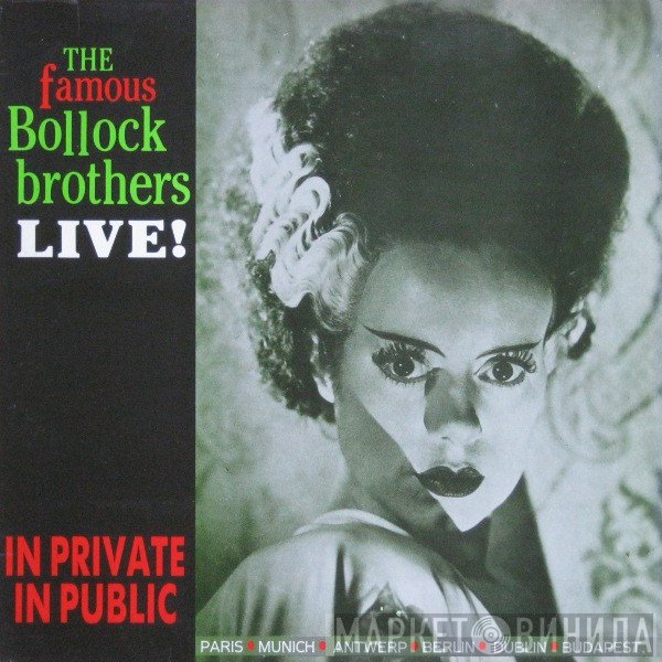 The Bollock Brothers  - In Private In Public (Live!)