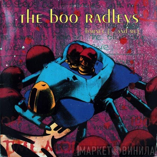 The Boo Radleys  - Barney (...And Me)