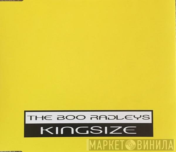 The Boo Radleys  - Kingsize