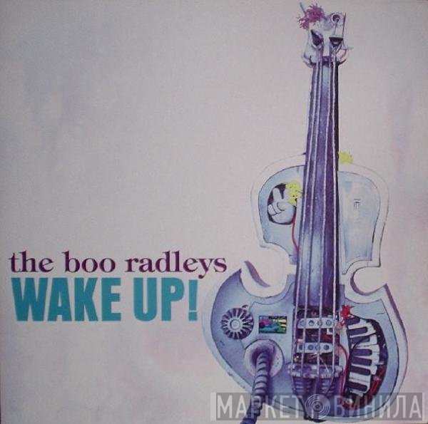The Boo Radleys  - Wake Up!