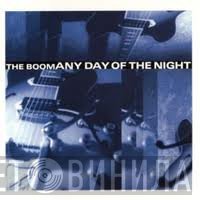 The Boom  - Any Day Of The Night
