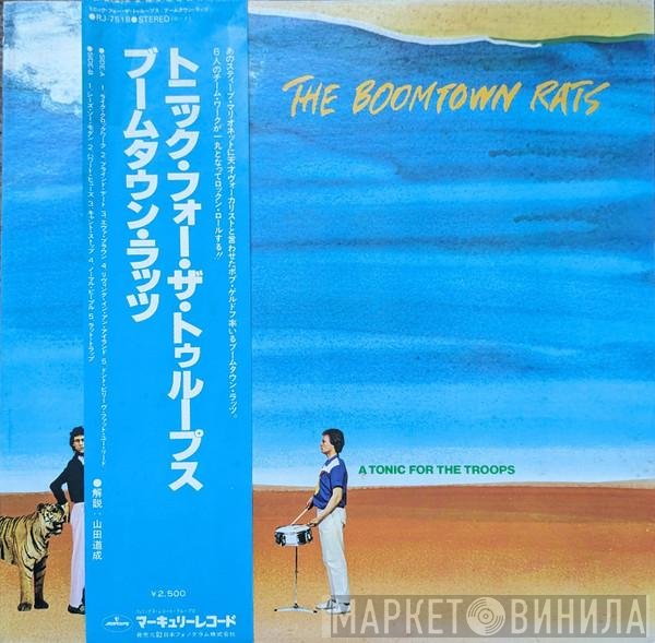 The Boomtown Rats - A Tonic For The Troops