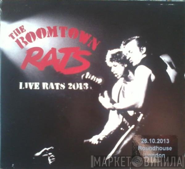 The Boomtown Rats  - Live Rats 2013