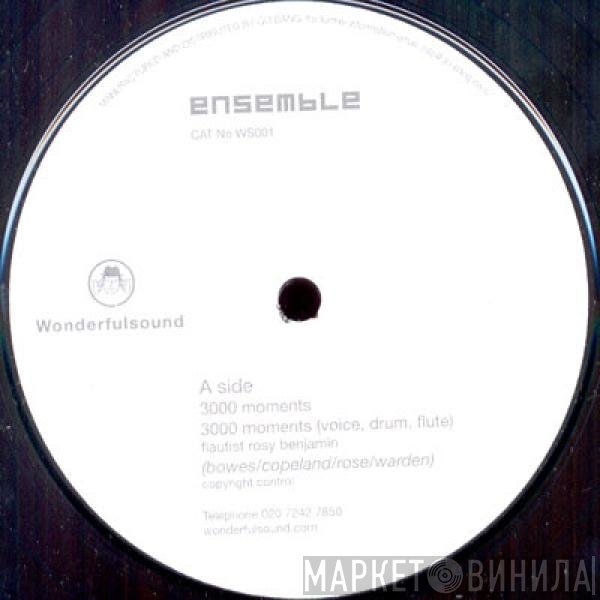 The Boring Ordinary, Ensemble  - 3000 Moments