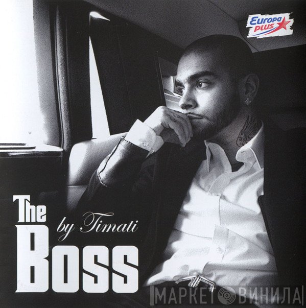Тимати  - The Boss