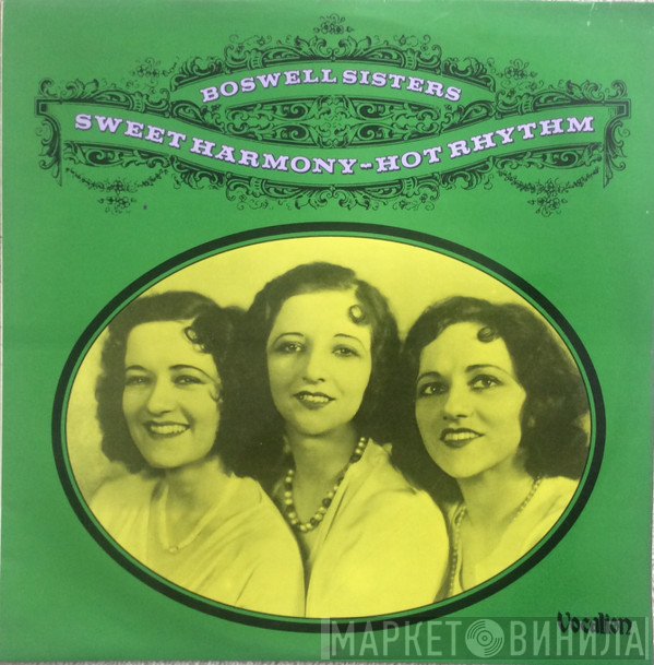 The Boswell Sisters - Sweet Harmony - Hot Rhythm