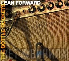 The Bottle Rockets - Lean Forward