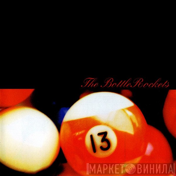 The Bottle Rockets  - The Brooklyn Side