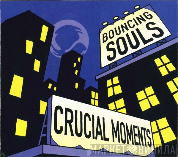 The Bouncing Souls - Crucial Moments