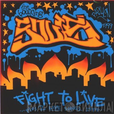 The Bouncing Souls  - Fight To Live