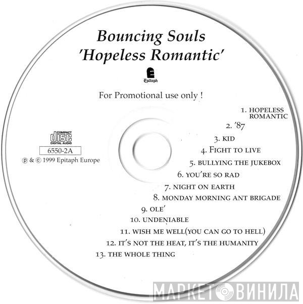 The Bouncing Souls - Hopeless Romantic