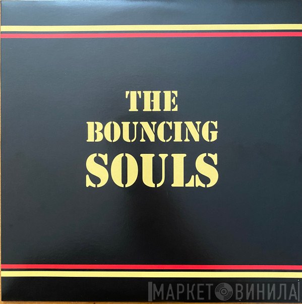 The Bouncing Souls  - The Bouncing Souls
