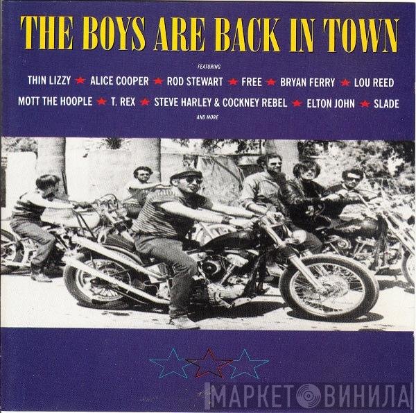  - The Boys Are Back In Town