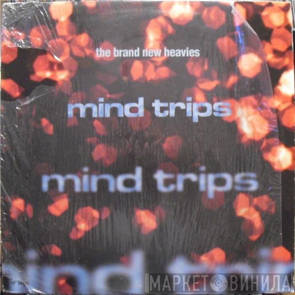 The Brand New Heavies  - Mind Trips