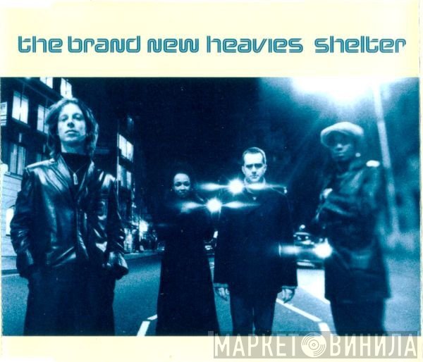 The Brand New Heavies  - Shelter