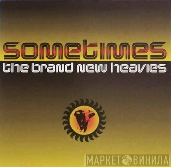 The Brand New Heavies  - Sometimes