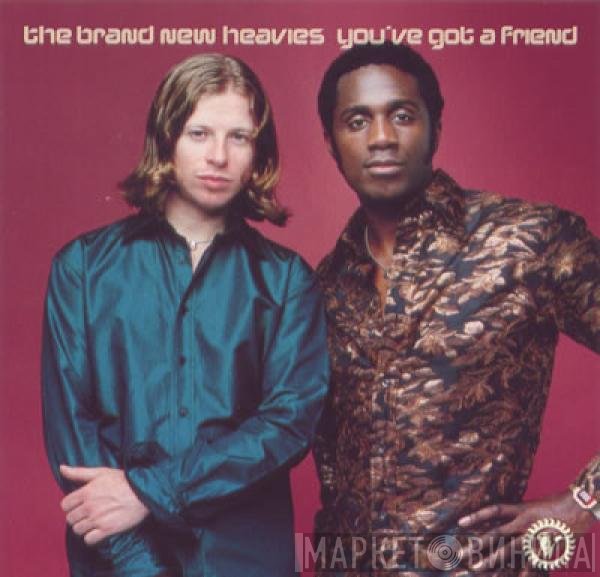 The Brand New Heavies - You've Got A Friend