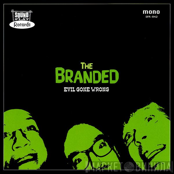 The Branded - Evil Gone Wrong