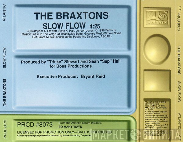 The Braxtons  - Slow Flow