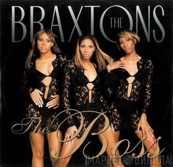 The Braxtons  - The Boss