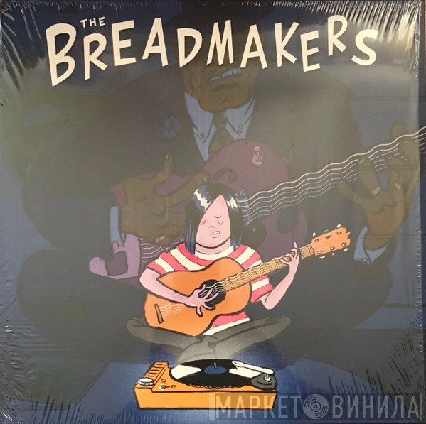 The Breadmakers - Breadmakers