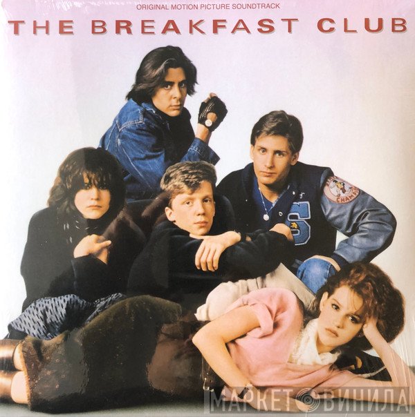  - The Breakfast Club (Original Motion Picture Soundtrack)