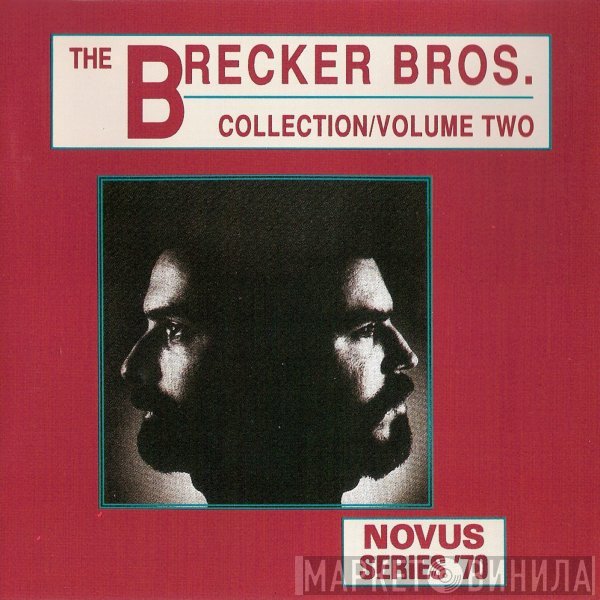 The Brecker Brothers  - Collection / Volume Two